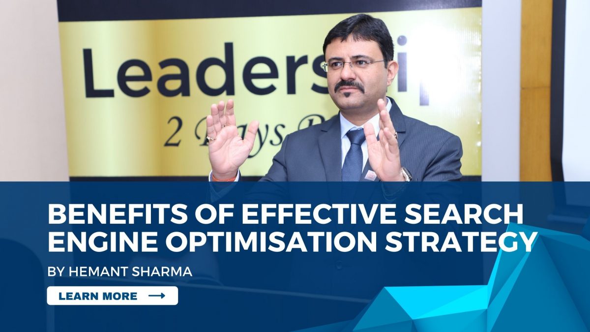Benefits of effective Search Engine Optimisation strategy