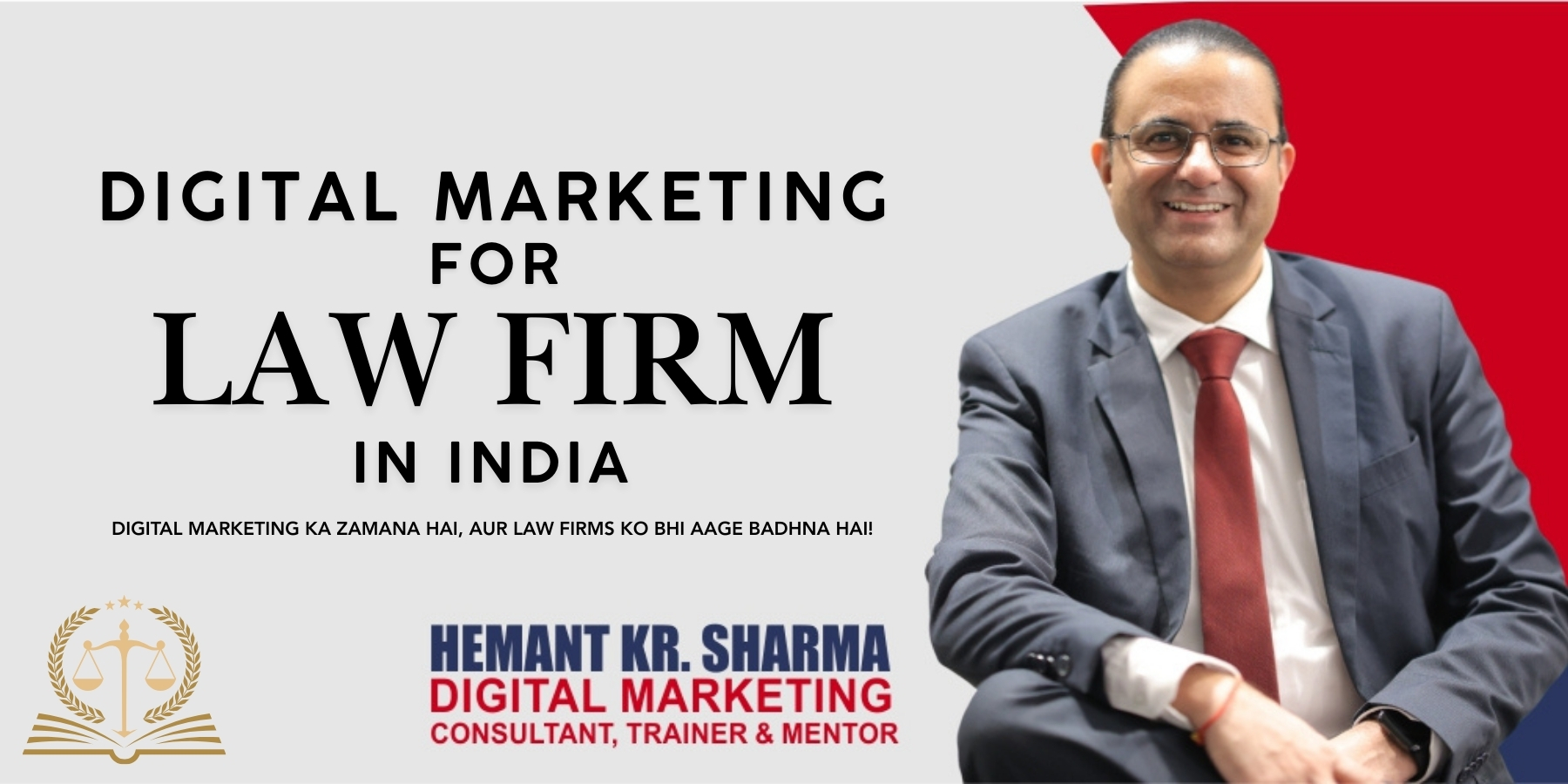 Digital Marketing for Law Firm in India - Hemant Kumar Sharma