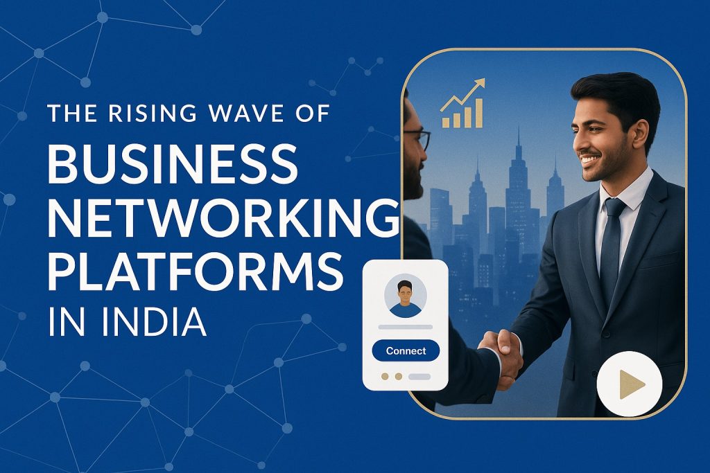 Business Networking Platforms in India 1