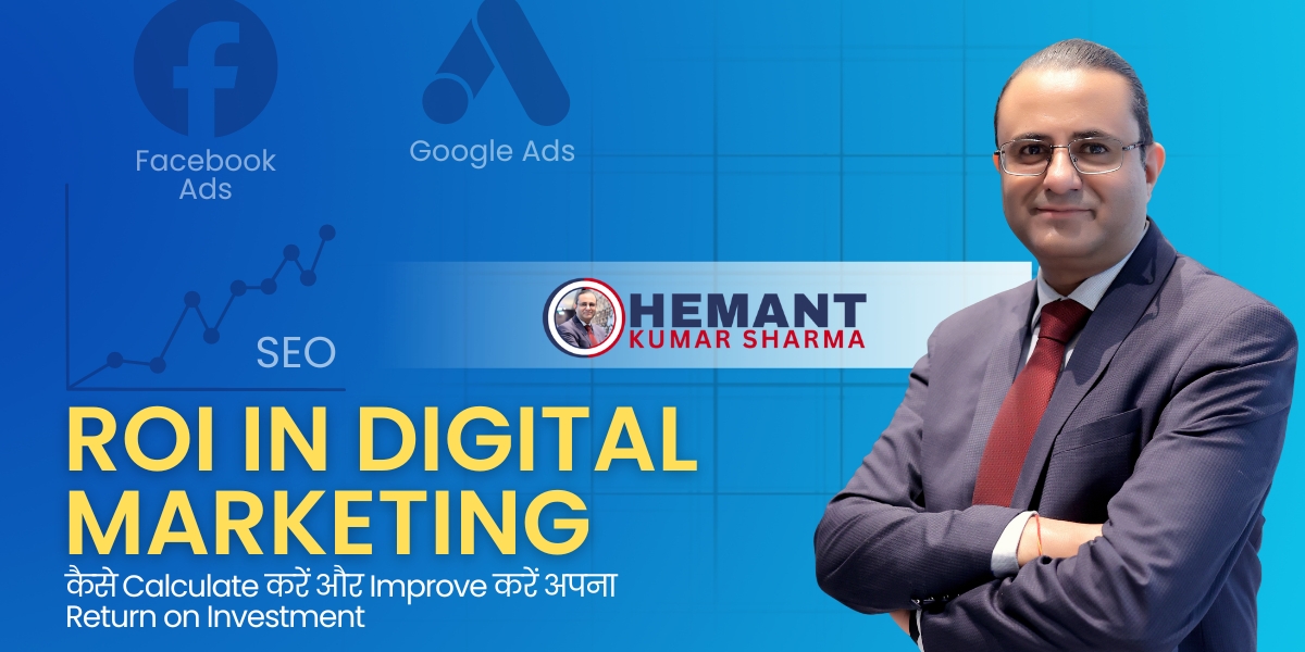 ROI in Digital Marketing