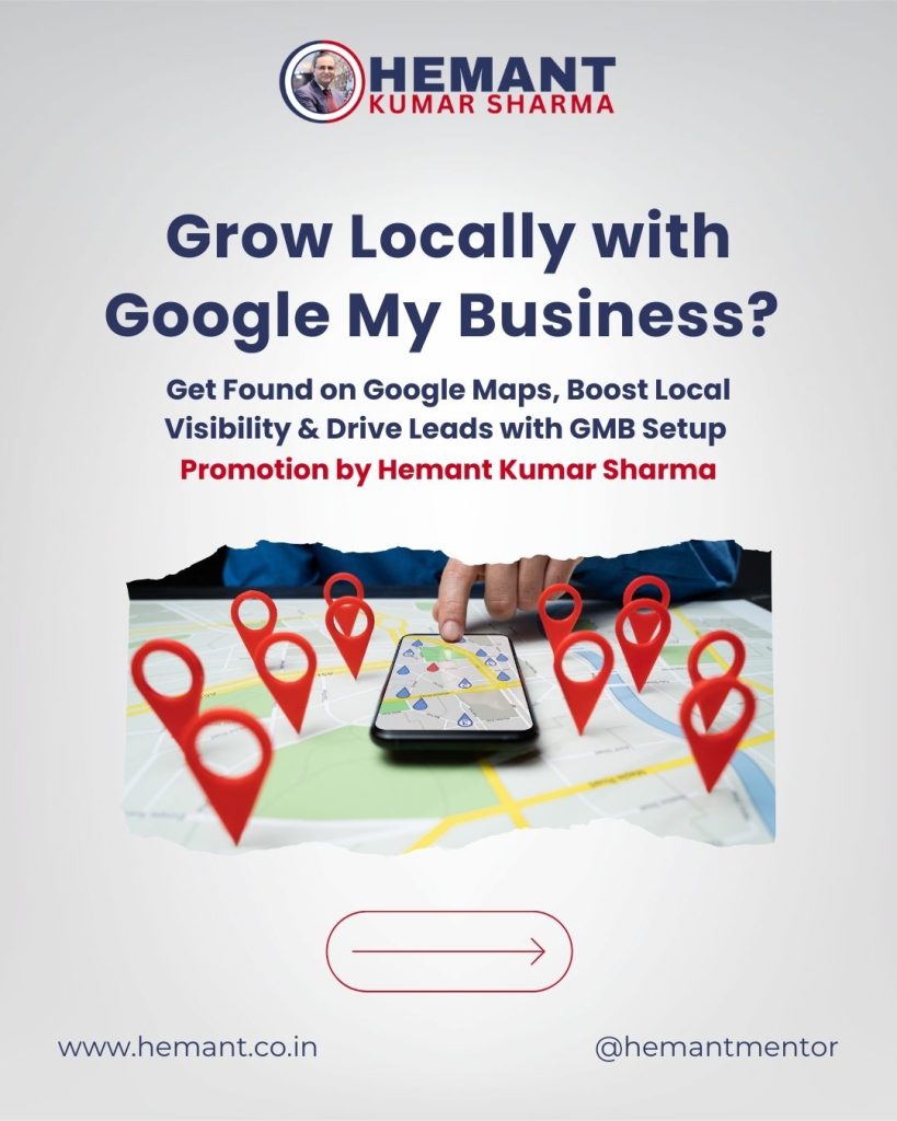 Hemant Kumar Sharma - Google My Business Promotion
