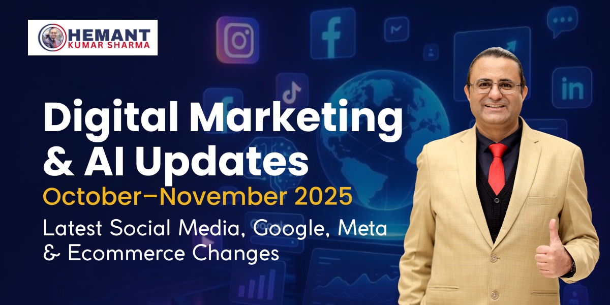 Digital Marketing & AI Updates October–November 2025