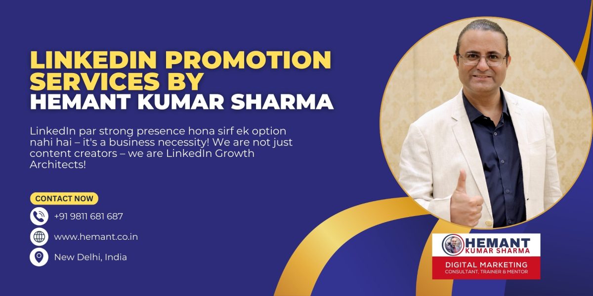 Hemant Kumar Sharma - LinkedIn Promotion Services