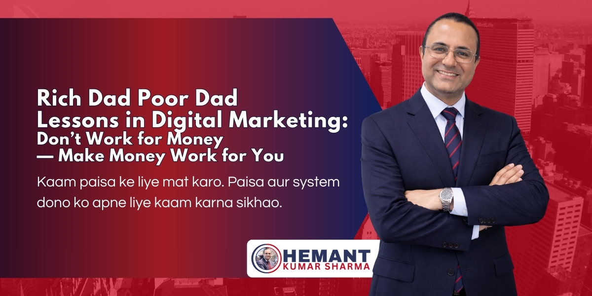 Rich Dad Poor Dad Lessons in Digital Marketing