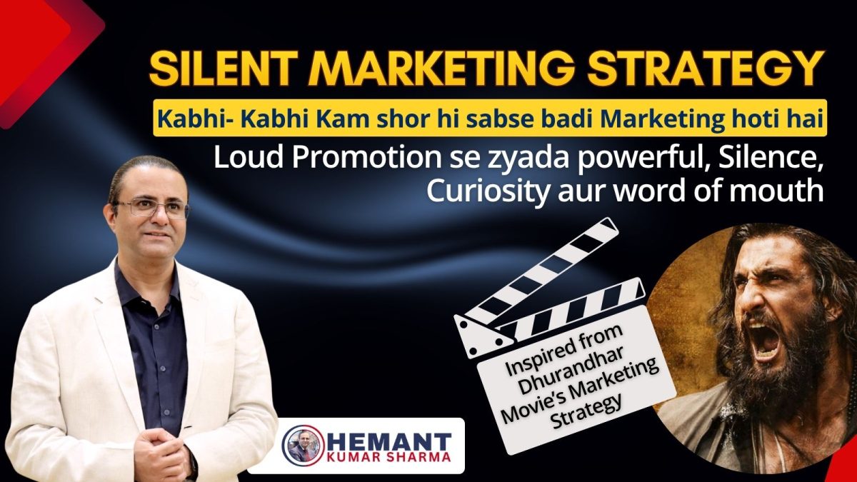 Hemant Kumar Sharma - Silent Marketing Strategy from Dhurandhar Movie