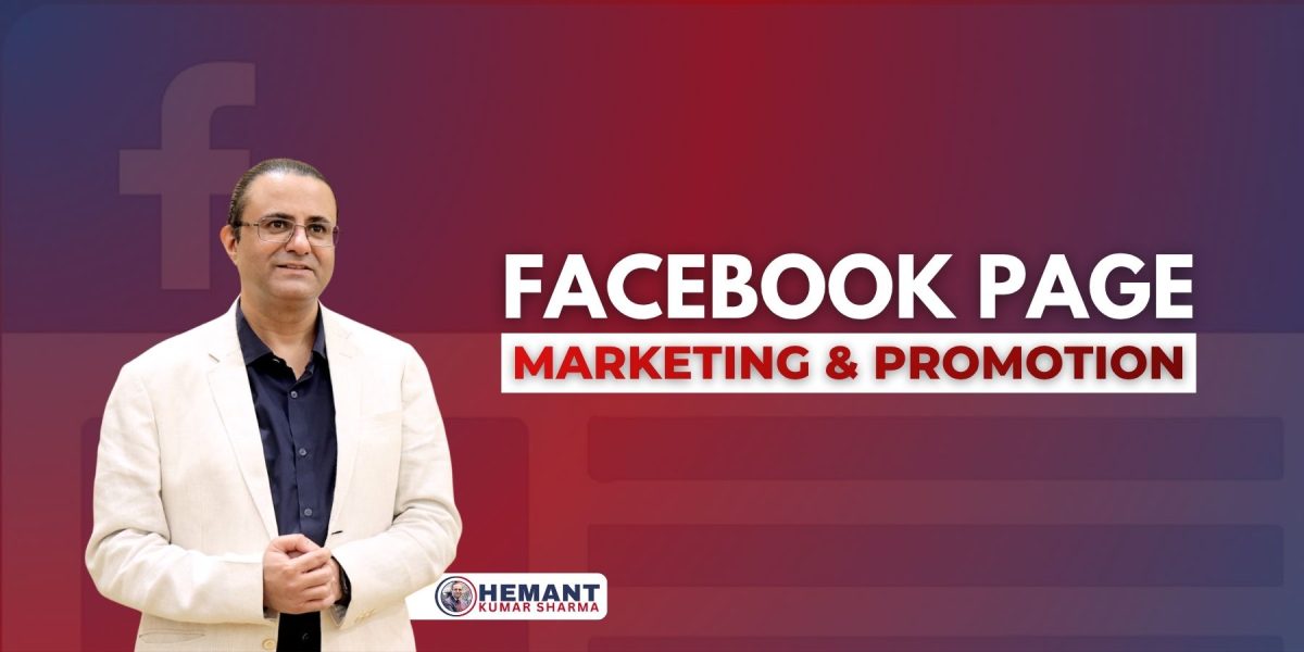 Hemant Kumar Sharma - Facebook Page Marketing