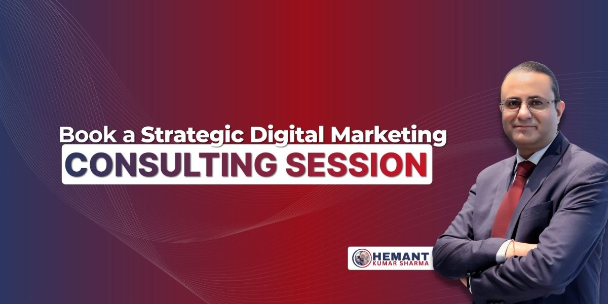 Hemant Kumar Sharma - Strategic Digital Marketing Consulting Session