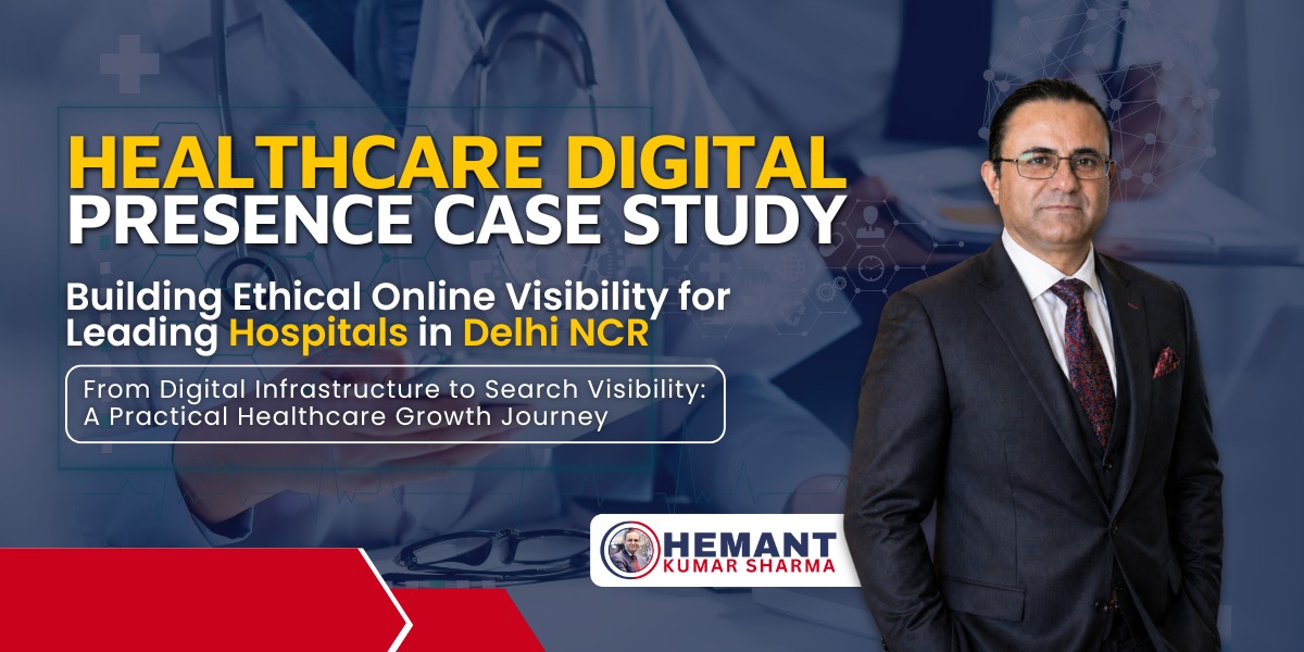 Hemant Kumar Sharma - Case Study - Digital Health Care