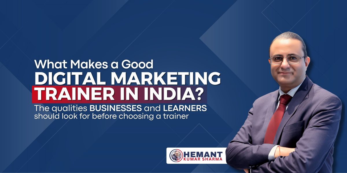 Hemant Kumar Sharma - Digital Marketing Trainer in India