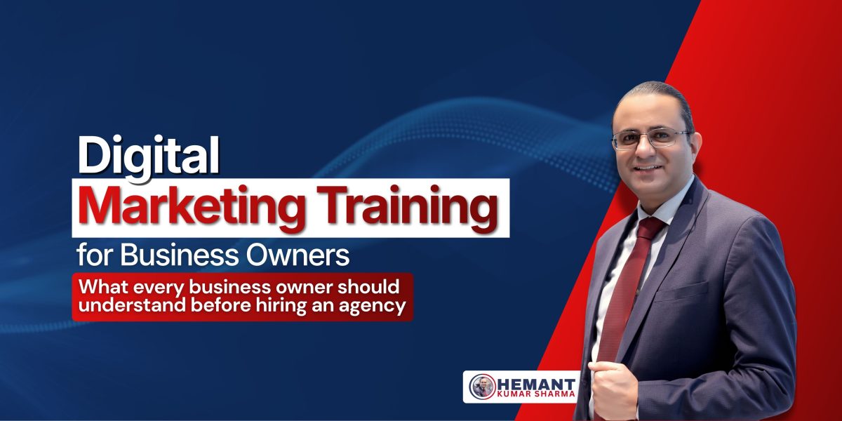 Hemant Kumar Sharma - Digital Marketing Training for Business Owners