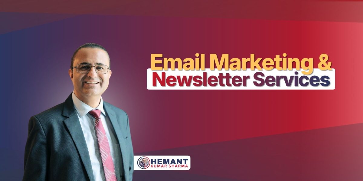 Hemant Kumar Sharma - Email Marketing & Newsletter Services