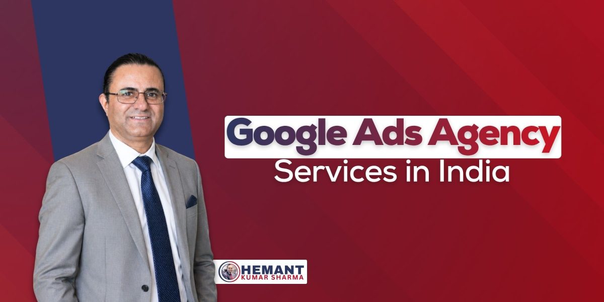 Hemant Kumar Sharma - Google Ads Agency in India