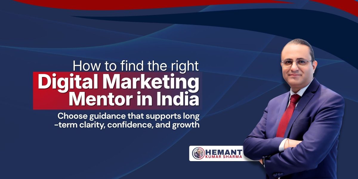 Hemant Kumar Sharma - digital marketing mentor in India